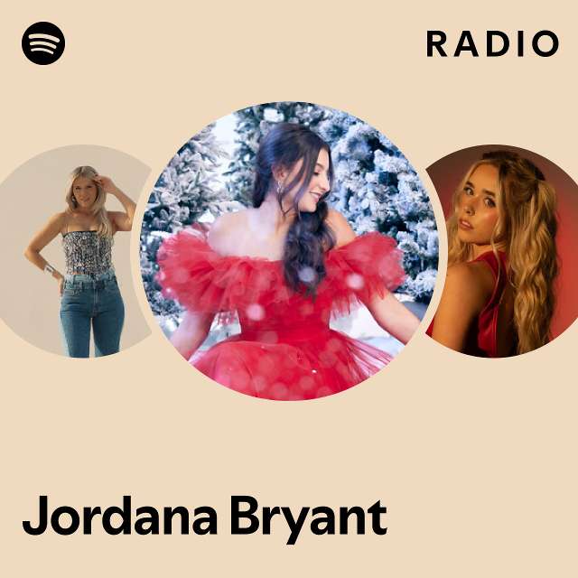 Jordana Bryant Radio - Playlist By Spotify | Spotify