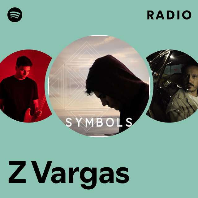 Z Vargas | Spotify