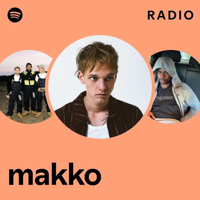 makko Radio - playlist by Spotify | Spotify