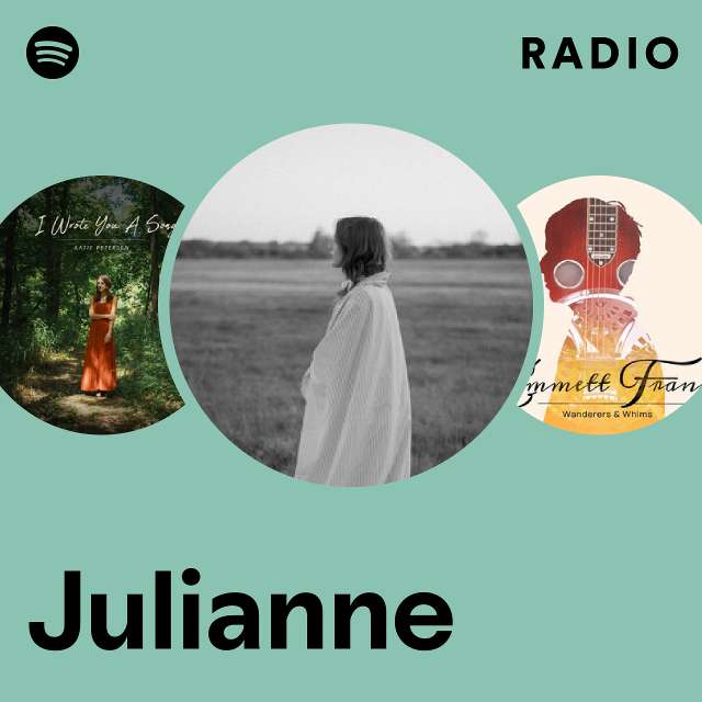 Julianne Spotify