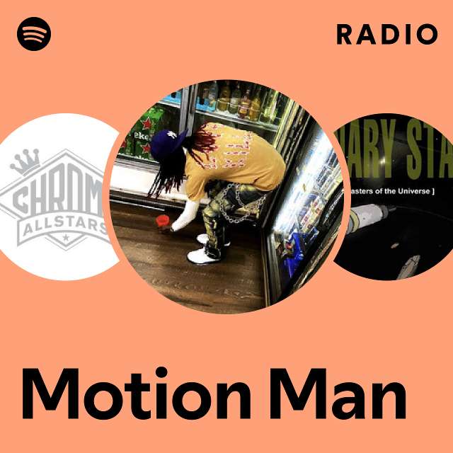 Motion Man | Spotify