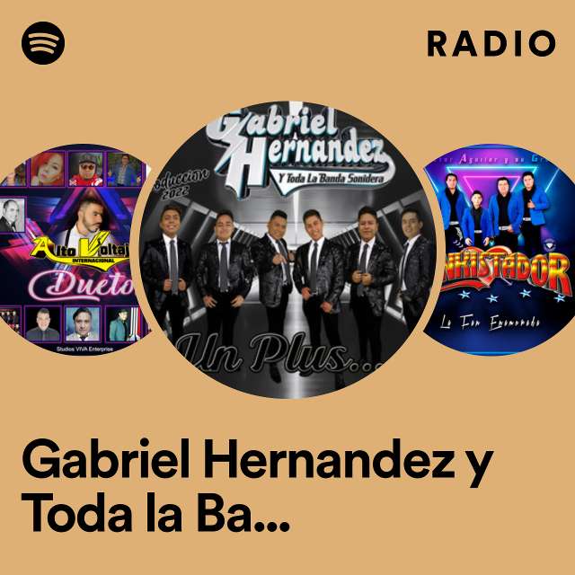 Gabriel Hernandez y Toda la Banda Sonidera Radio