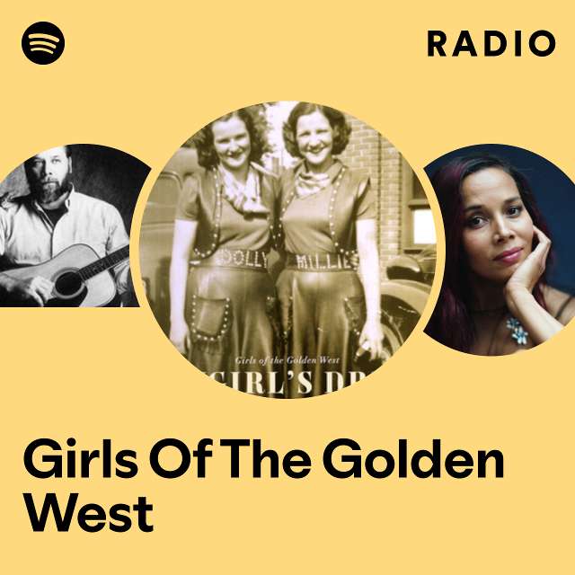Girls Of The Golden West Radio