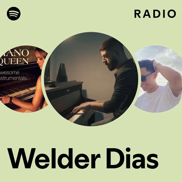 Welder Dias Spotify