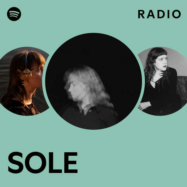 SOLE Radio playlist by Spotify Spotify