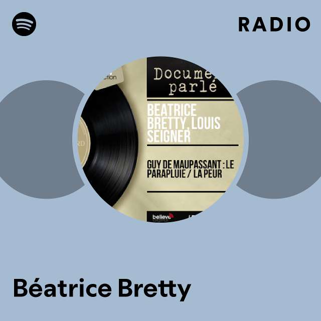 B atrice Bretty Spotify