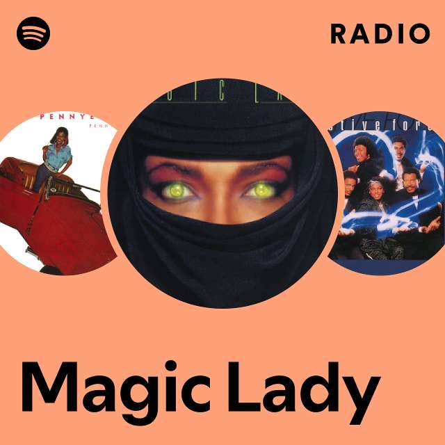 Magic Lady