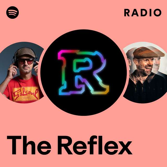 The Reflex | Spotify