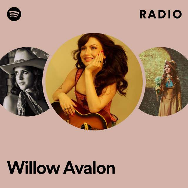 Willow Avalon-radio
