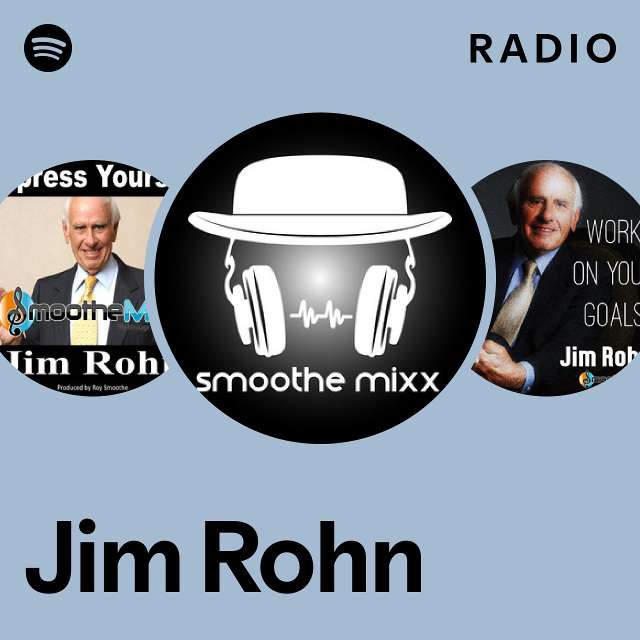 Jim Rohn Radio - playlist by Spotify | Spotify