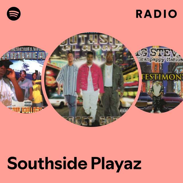 Southside Playaz | Spotify