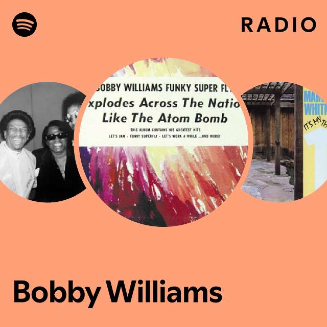 Bobby Williams | Spotify