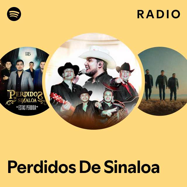 Perdidos De Sinaloa Radio - playlist by Spotify | Spotify