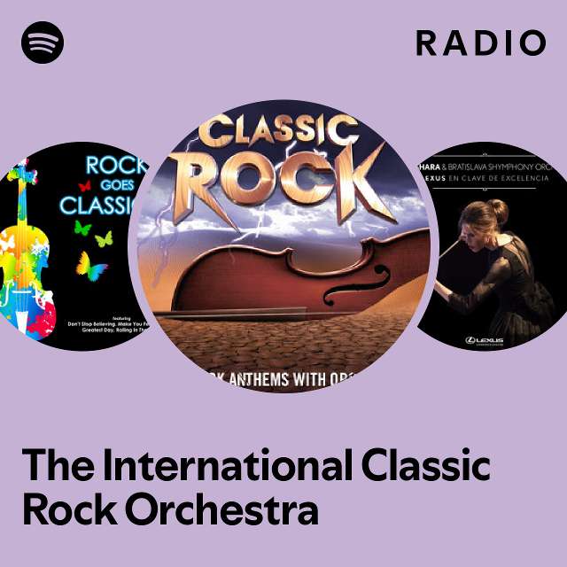 The International Classic Rock Orchestra Radio - playlist by Spotify ...