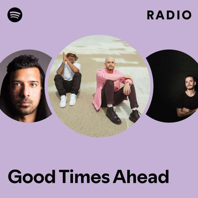 Good Times Ahead Radio