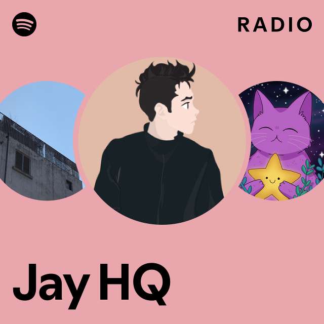 Jay HQ Radio - playlist by Spotify | Spotify