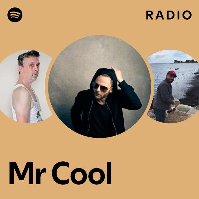 Mr Cool Radio - playlist by Spotify | Spotify