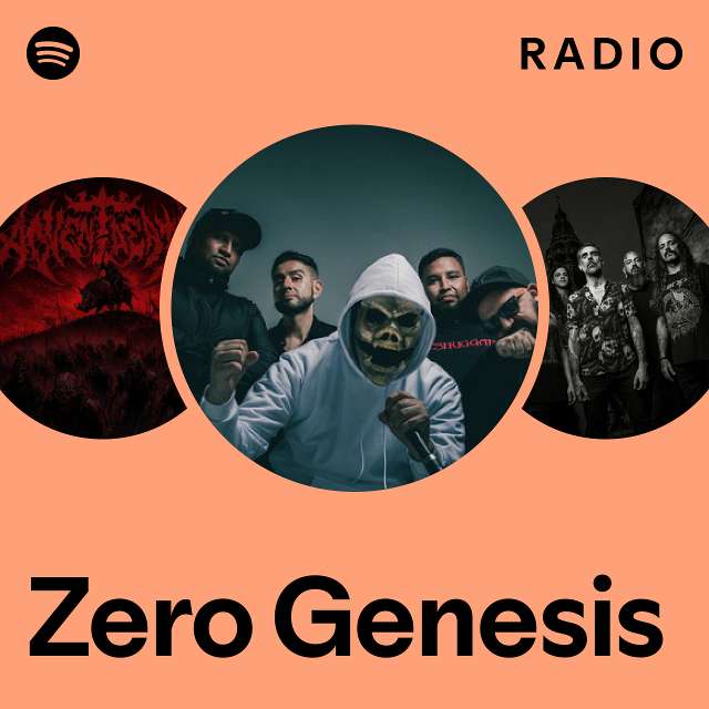 Zero Genesis Radio - playlist by Spotify | Spotify