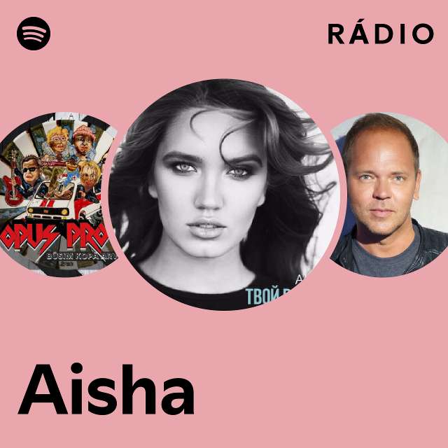 Aisha | Spotify