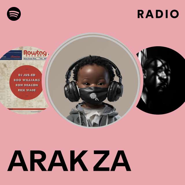 ARAK ZA Radio playlist by Spotify Spotify