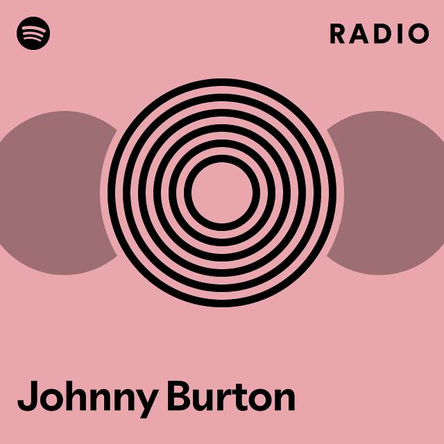 Johnny Burton Spotify