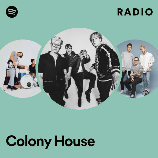 Colony House Radio