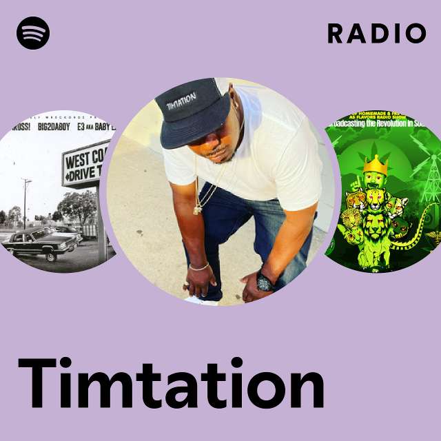 Timtation Radio - playlist by Spotify | Spotify