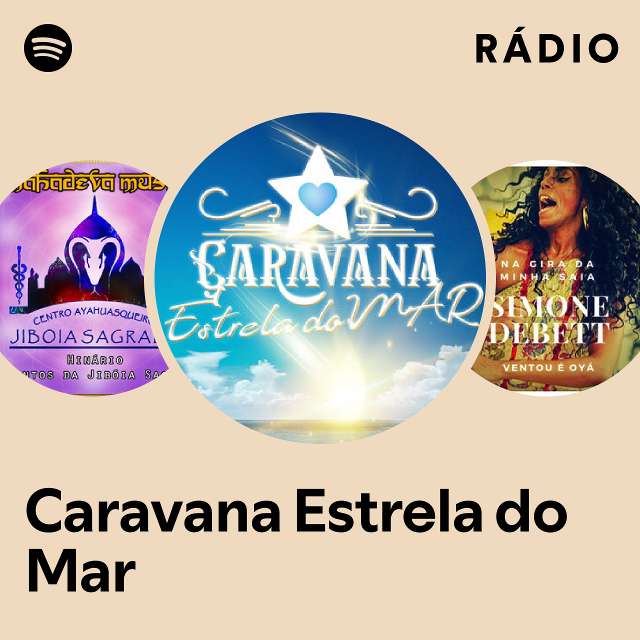 Caravana Estrela do Mar Spotify