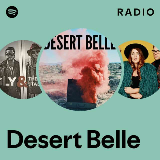 Desert Belle Radio playlist by Spotify Spotify