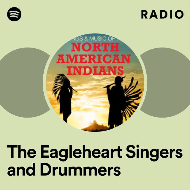 The Eagleheart Singers and Drummers Radio