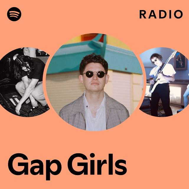 Gap Girls Spotify