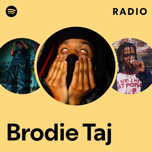 Brodie Taj Spotify