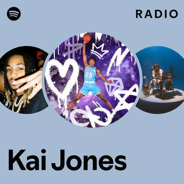 Kai Jones Radio Playlist By Spotify Spotify