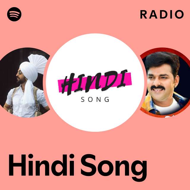 Hindi Song Radio playlist by Spotify Spotify