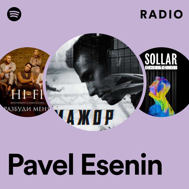 Pavel Esenin | Spotify