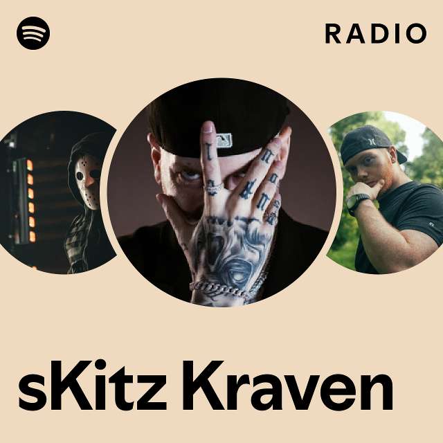 sKitz Kraven Radio playlist by Spotify Spotify