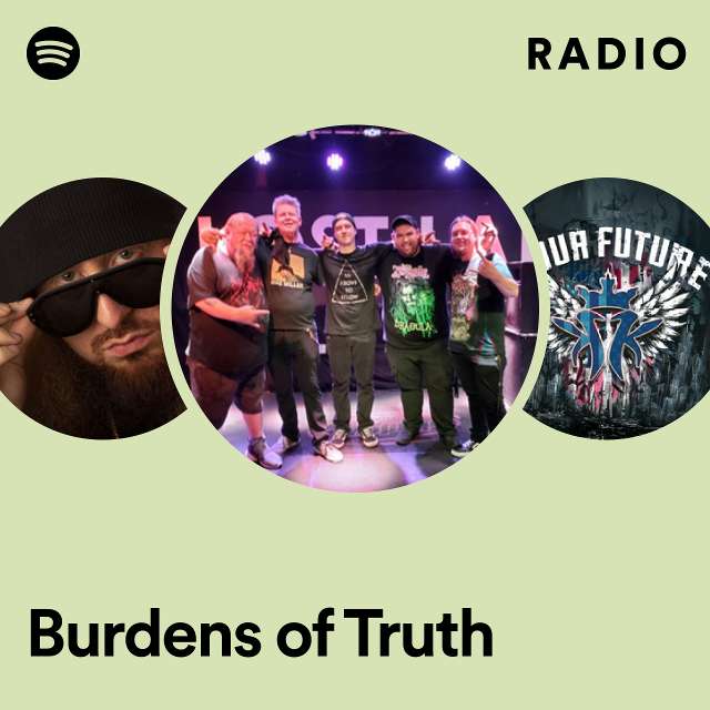 Burdens of Truth Radio