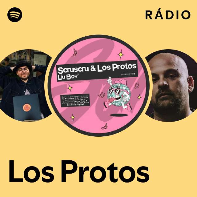 Los Protos | Spotify