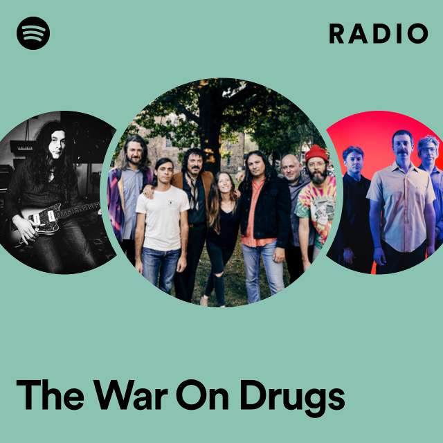 The War On Drugs Radio