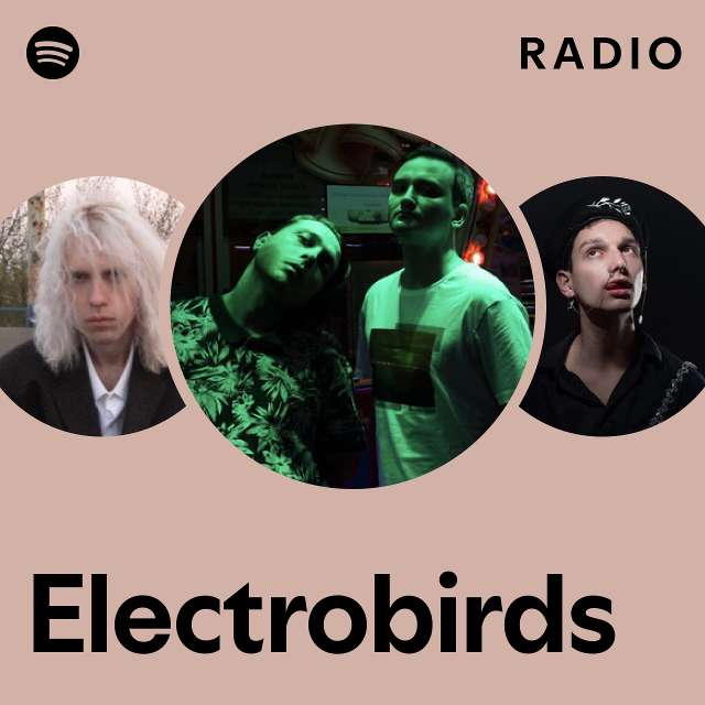 Electrobirds Radio - playlist by Spotify | Spotify