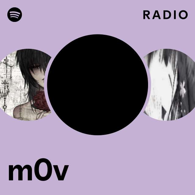 m0v Radio - playlist by Spotify | Spotify