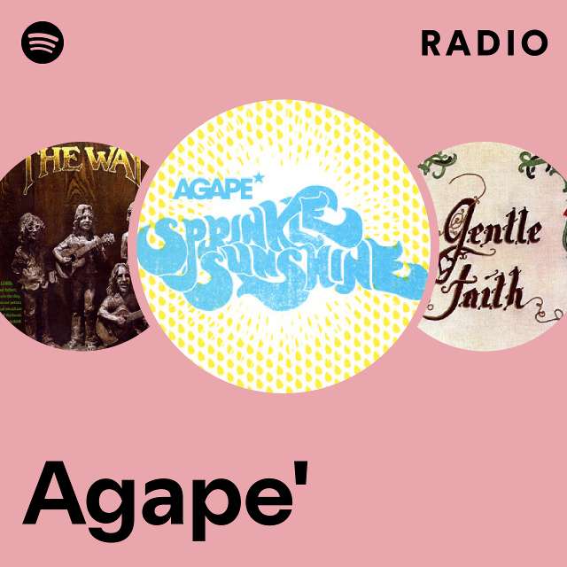 Agape' | Spotify