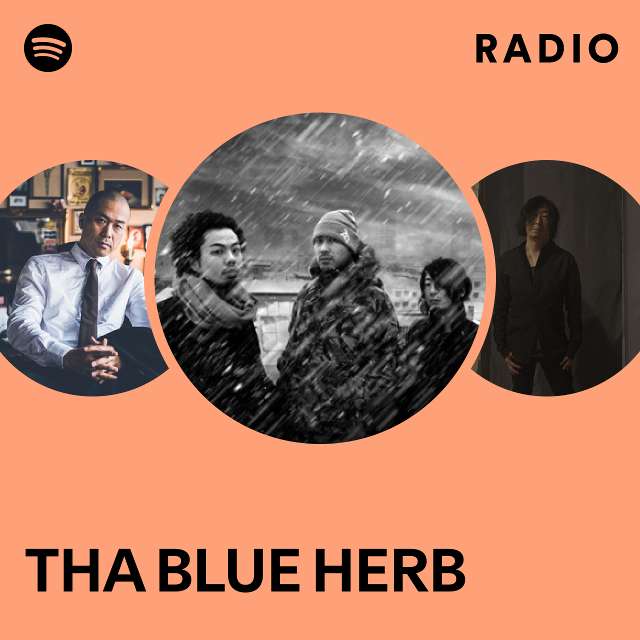 THA BLUE HERB Radio - playlist by Spotify | Spotify