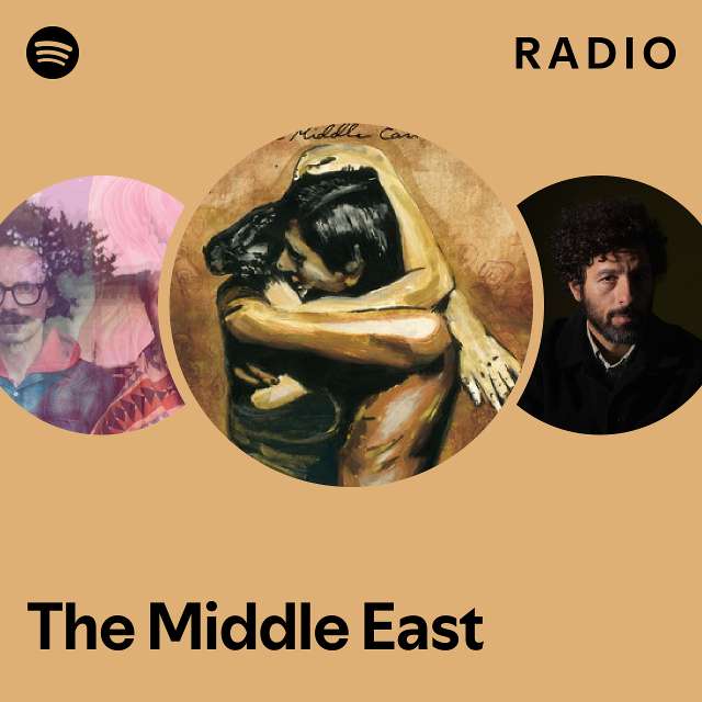 The Middle East Radio - playlist by Spotify | Spotify