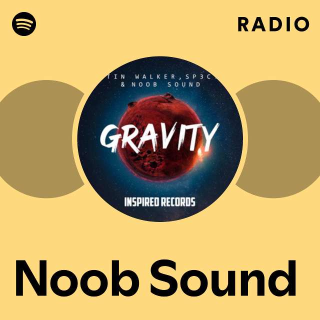 Noobs  Spotify