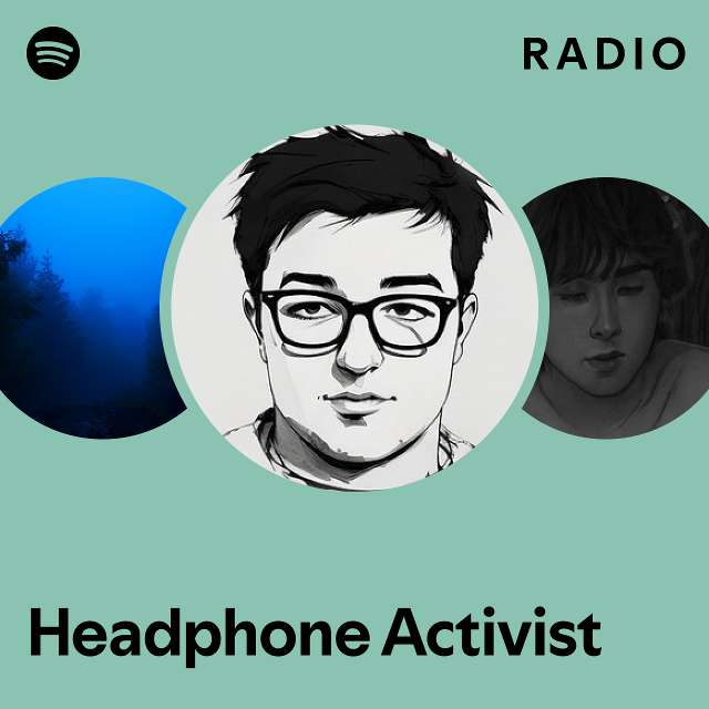 Headphone Activist Spotify