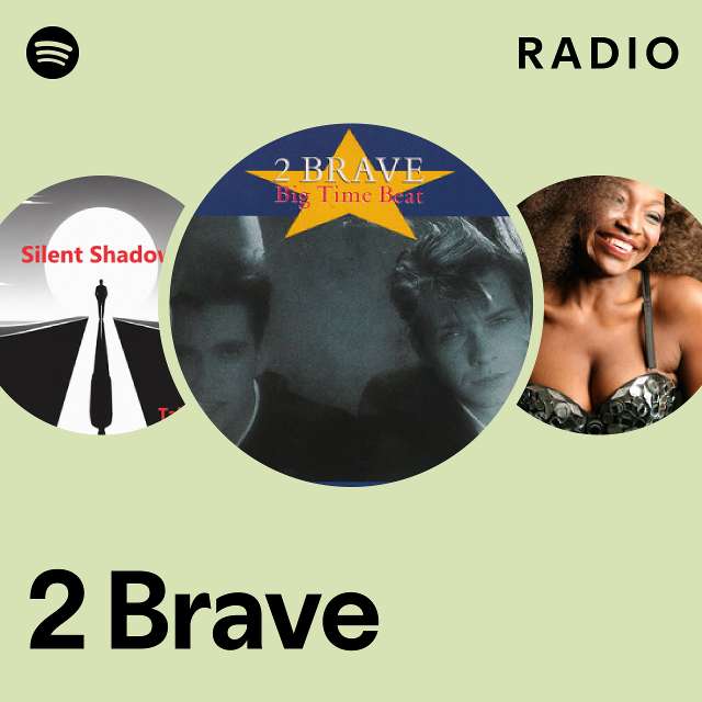 Brave Playlist