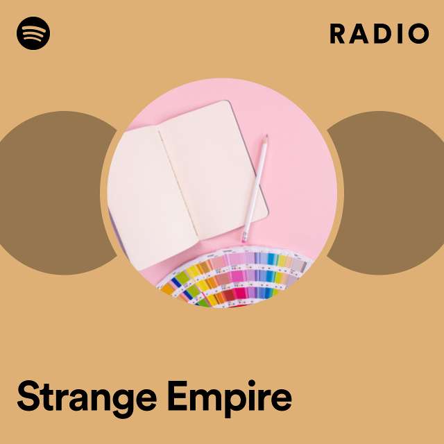 Strange Empire Radio
