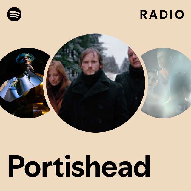 Portishead Radio playlist by Spotify Spotify