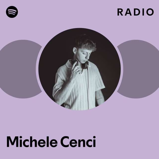 Michele Cenci Spotify